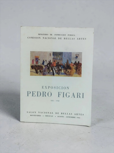Libros Pedro Figari Catalogos De Arte Uruguay 1930 1945 Lote, foto 3