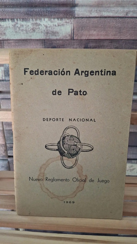 Reglamento Oficial De Pato Argentina 1969 Edición Histórica